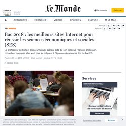 Bac 2018 : les meilleurs sites Internet pour réussir les sciences économiques et sociales (SES)