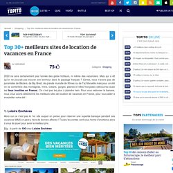 Top 30+ meilleurs sites de location de vacances en France ou l'étranger 2020