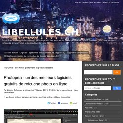 Photopea - un des meilleurs logiciels gratuits de retouche photo en ligne - libellules.ch