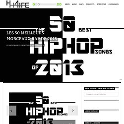 LES 50 MEILLEURS MORCEAUX RAP DE 2013