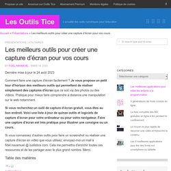 Les meilleurs outils pour créer des captures d'écran pour vos cours