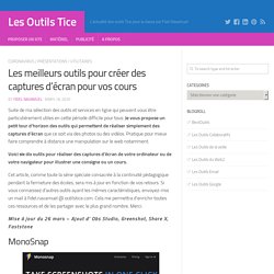 Les meilleurs outils pour créer des captures d'écran pour vos cours