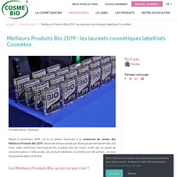 Meilleurs Produits Bio 2019 : les lauréats Cosmébio