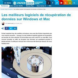 Les meilleurs logiciels de récupération de données sur Windows et Mac - papergeek