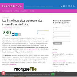 Les 5 meilleurs sites ou trouver des images libres de droits – Les Outils Tice