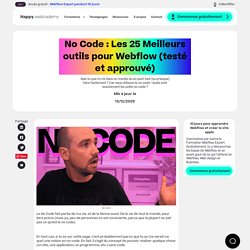 No Code : Les 25 Meilleurs outils pour Webflow (testé et approuvé)