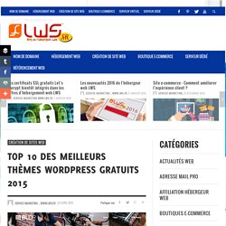 Top 10 des meilleurs thèmes Wordpress gratuits 2015