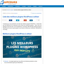 Liste des meilleurs plugins Wordpress à utiliser