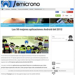 Las 50 mejores aplicaciones Android del 2012