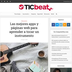 Las mejores apps y páginas web para aprender a tocar un instrumento