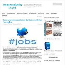 Las 25 mejores cuentas de Twitter con ofertas de empleo