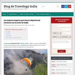 Los mejores lugares para hacer deportes de aventura en el norte de India