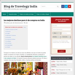 Los mejores destinos para ir de compras en India