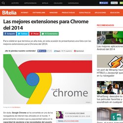 Las mejores extensiones para Chrome del 2014