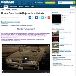 Muscle Cars: Los 10 Mejores de la Historia