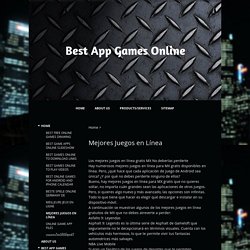Mejores Juegos en Línea - Best App Games Online