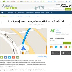 Los 9 mejores navegadores GPS para Android
