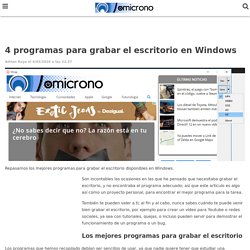 Los 4 mejores programas para grabar el escritorio