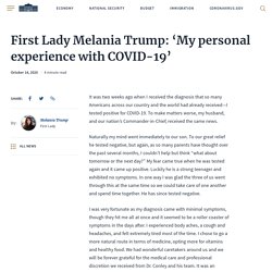 10/14/20: First Lady Melania Trump: ‘My personal experience with COVID-19’