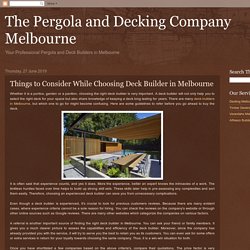 Things to Consider While Choosing Deck Builder in Melbourne