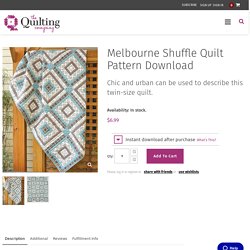 Melbourne Shuffle Quilt Pattern DP140714