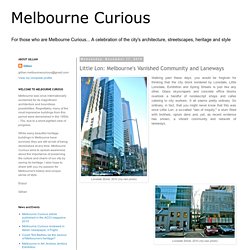 Melbourne Curious: Little Lon: Melbourne's Vanished Community and Laneways