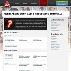 MeldaProduction audio processing tutorials