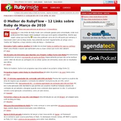 O Melhor do RubyFlow – 12 Links sobre Ruby de Março de 2010