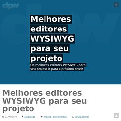 Melhores editores WYSIWYG para seu projeto