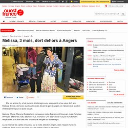 Melissa, 3 mois, dort dehors à Angers - Angers - Faits de société
