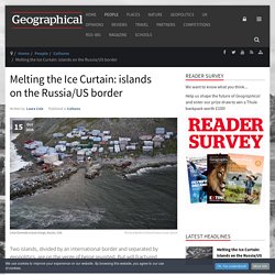 Melting the Ice Curtain: islands on the Russia/US border