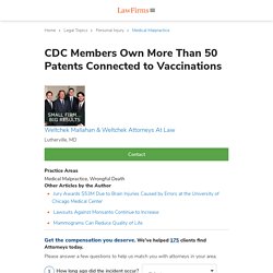 CDC Members Own More Than 50 Patents Connected to Vaccinations