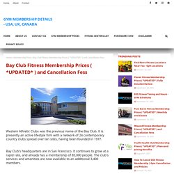 Bay Club Fitness Membership Prices ( *UPDATED* ) and Cancellation Fess