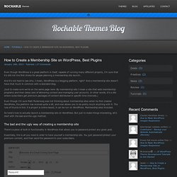How to Create a Membership Site on WordPress, Best Plugins - Rockable Themes