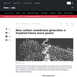 New carbon membrane generates a hundred times more power