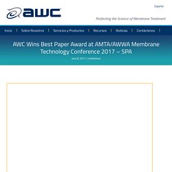 AWC Wins Best Paper Award at AMTA/AWWA Membrane Technology Conference 2017 - SPA