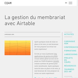 La gestion du membrariat avec Airtable - Conseil québécois des arts médiatiques