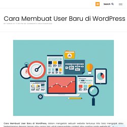 Cara Membuat User Baru di WordPress