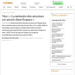 Nice : « La mémoire des attentats est ancrée dans l’espace »