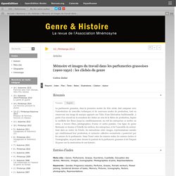Mémoire et images du travail dans les parfumeries grassoises (1900-1950) : les clichés du genre