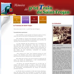 Mémoires du P'tit Train de St Trojan, histoire du train