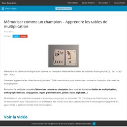 Mémoriser comme un champion – Apprendre les tables de multiplication