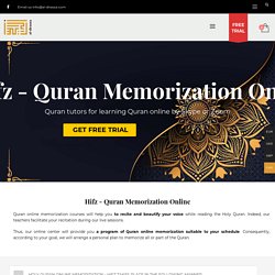 Quran online Memorization: Strenghten & Complete your Hifz