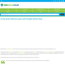 A trip down Memory Lane with Google Street View - Talk About Local