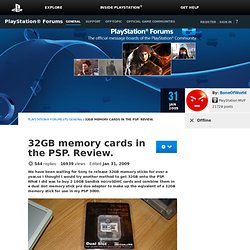 32GB memory cards in the PSP. Review.