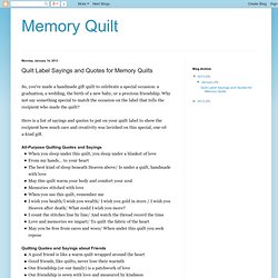 Quilt Label Sayings and Quotes for Memory Quilts