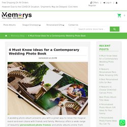 Memorys Blog - 4 Must Know Ideas for a Contemporary Wedding Photo Book