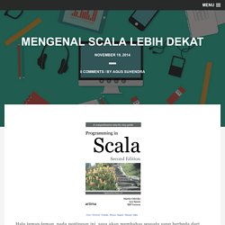 Mengenal Scala Lebih Dekat