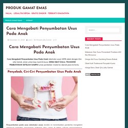 Cara Mengobati Penyumbatan Usus Pada Anak & Orang Dewasa