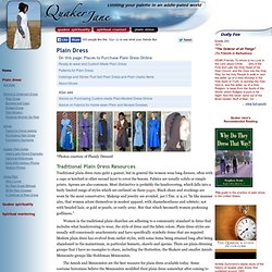 Plain Dress - Amish, Mennonite, Brethren, Quaker.